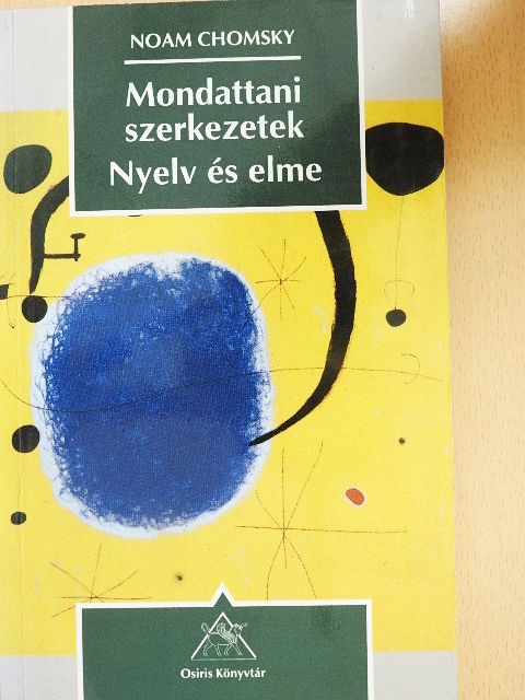 Noam Chomsky - Mondattani szerkezetek/Nyelv és elme [antikvár]