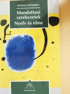 Noam Chomsky - Mondattani szerkezetek/Nyelv és elme [antikvár]