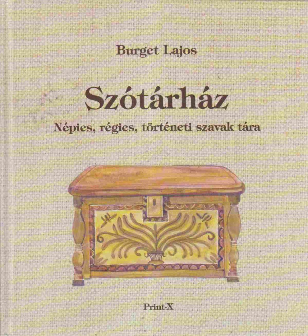Burget Lajos - Szótárház [antikvár]