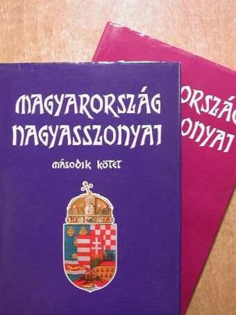 Farkas Emőd - Magyarország nagyasszonyai I-II. [antikvár]