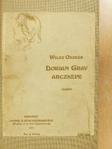 Oscar Wilde - Dorian Gray arczképe [antikvár]