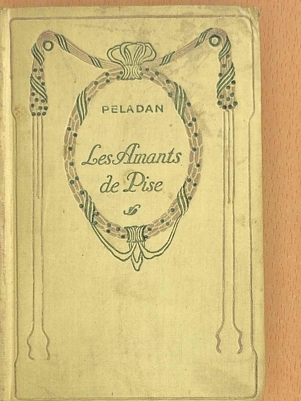 Peladan - Les Amants de Pise [antikvár]