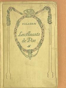 Peladan - Les Amants de Pise [antikvár]