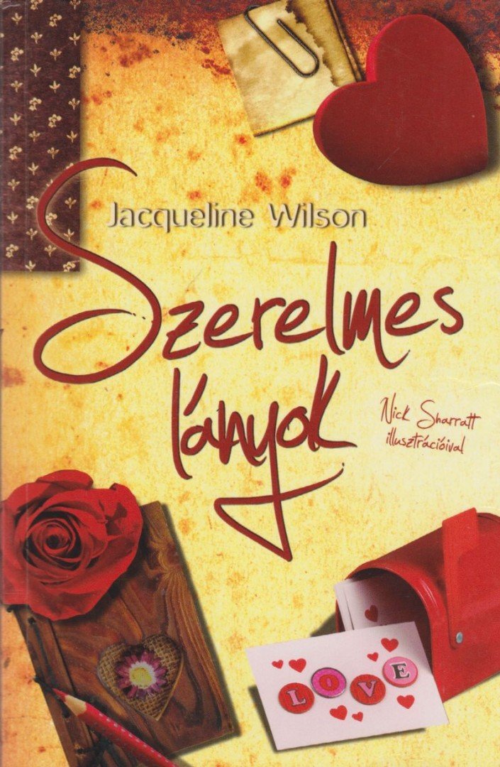Jacqueline Wilson - Szerelmes lányok [antikvár]