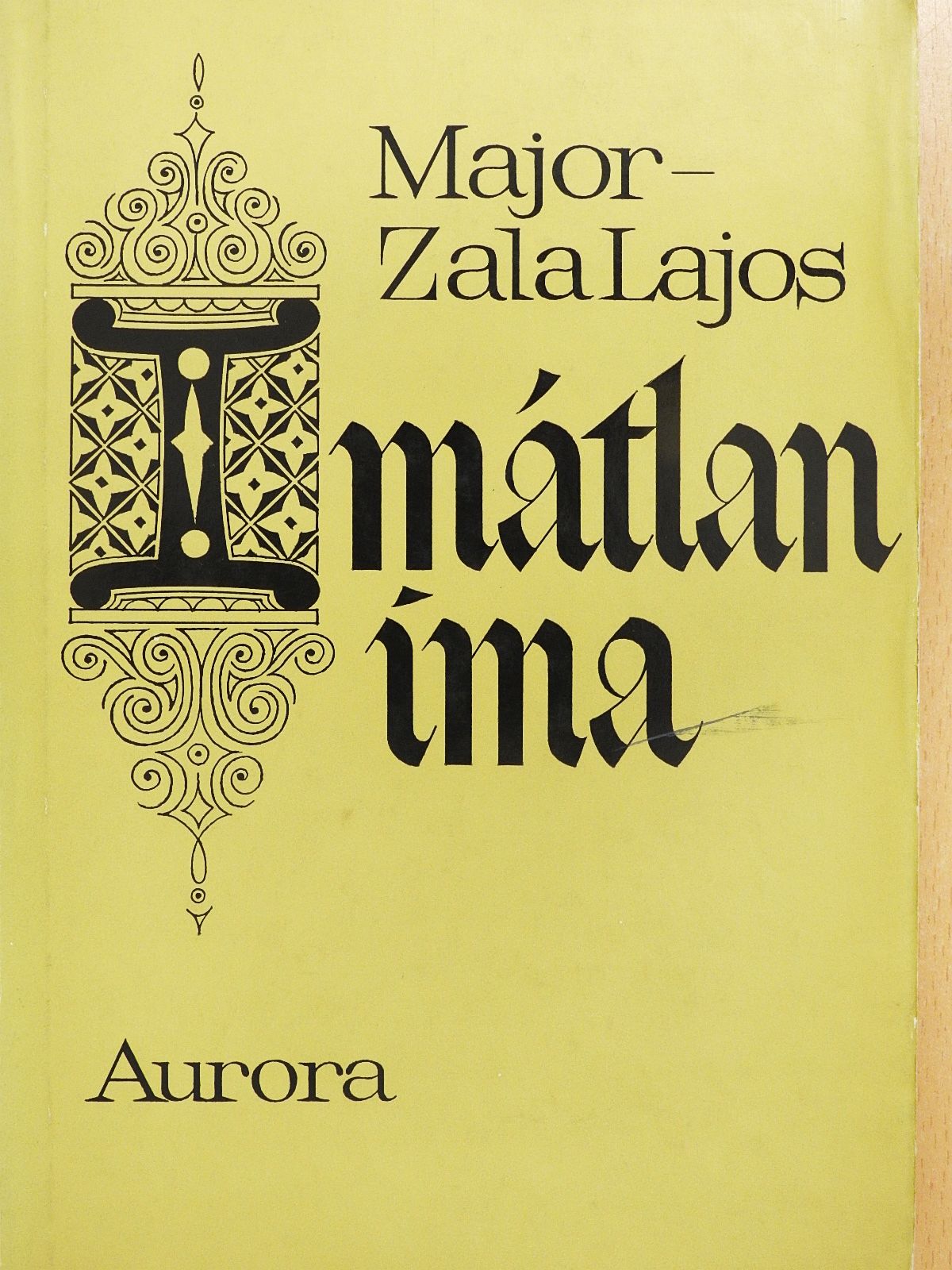 Major-Zala Lajos - Imátlan ima (dedikált példány) [antikvár]