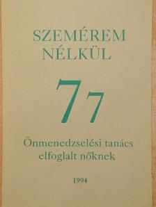 Szemérem nélkül [antikvár]