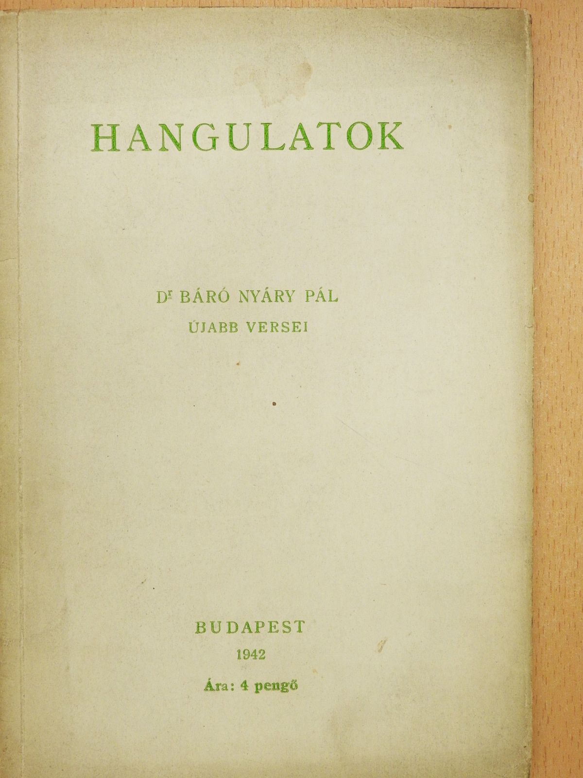 Dr. báró Nyáry Pál - Hangulatok (dedikált példány) [antikvár]