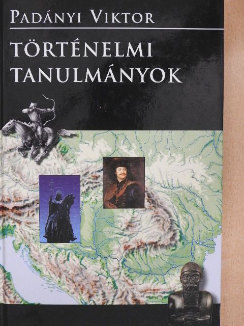 Padányi Viktor - Történelmi tanulmányok [antikvár]