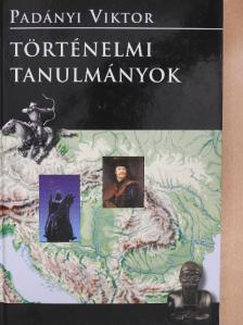 Padányi Viktor - Történelmi tanulmányok [antikvár]