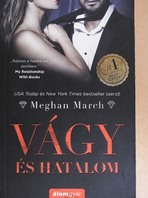 Meghan March - Vágy és hatalom [antikvár]