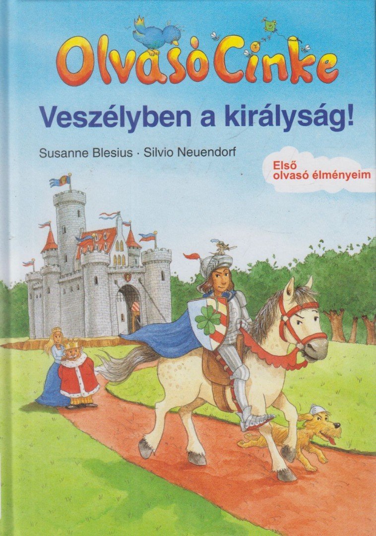 Veszélyben a királyság! [antikvár]
