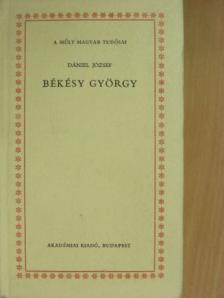 Dániel József - Békésy György [antikvár]
