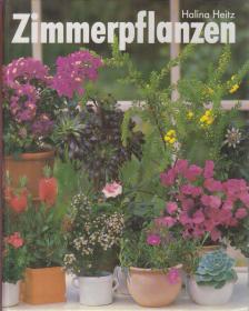 Halina Heitz - Zimmerpflanzen [antikvár]