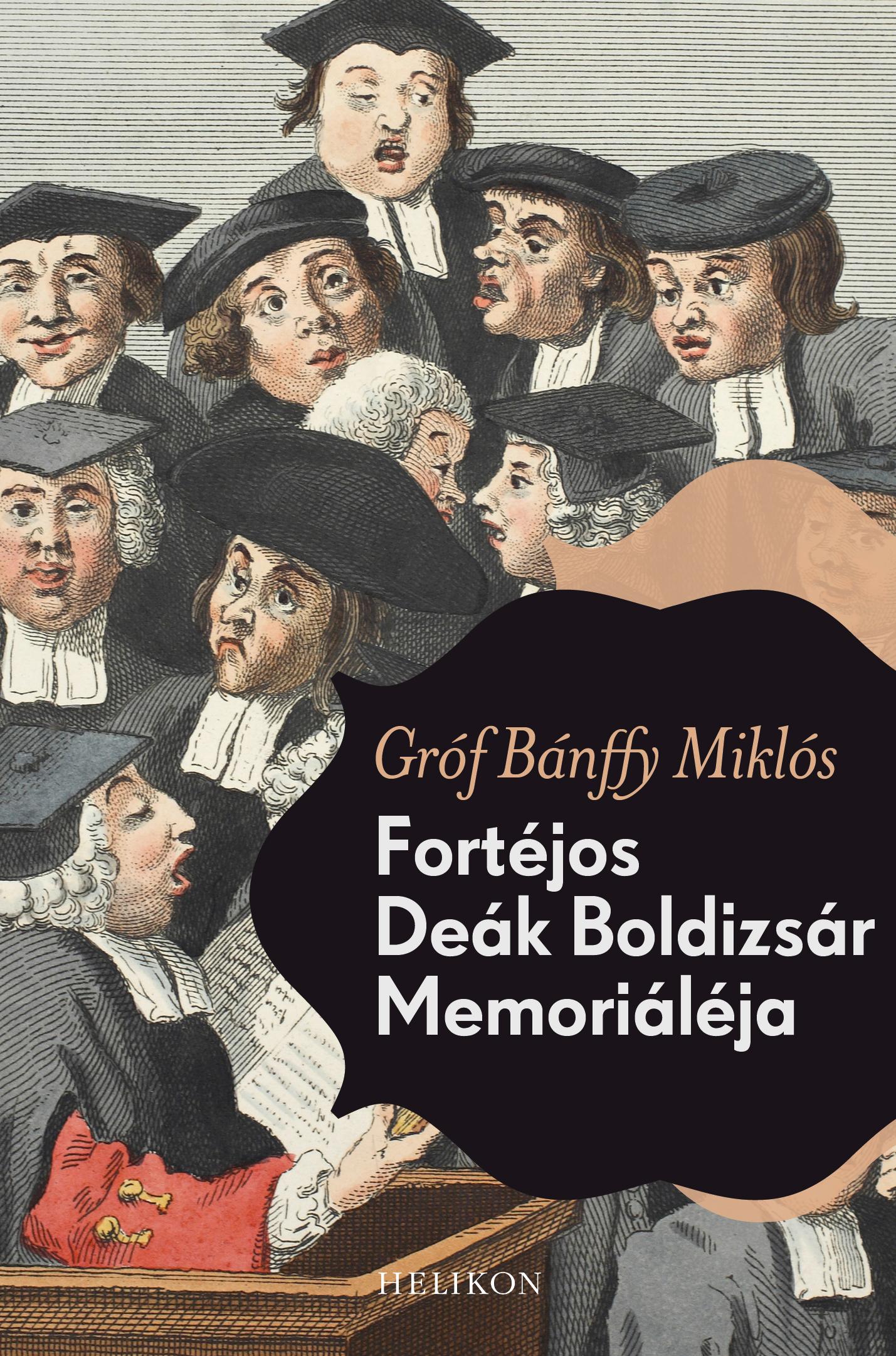 BÁNFFY MIKLÓS - Fortéjos Deák Boldizsár Memoriáléja