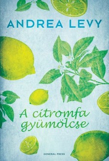 Andrea Levy - A citromfa gyümölcse [eKönyv: epub, mobi]