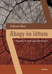 Szikszai Béni - Ahogy én láttam [eKönyv: epub, mobi]