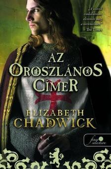 Elizabeth Chadwick - Az oroszlános címer - PUHA BORÍTÓS