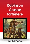 Radó Vilmos - Robinson Crusoe története [eKönyv: epub, mobi]