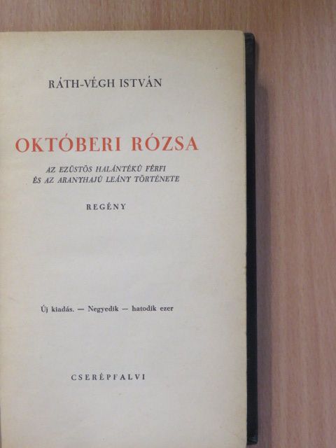 Ráth-Végh István - Októberi rózsa [antikvár]