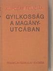 Kupcsay Felicián - Gyilkosság a Magány-utcában [antikvár]