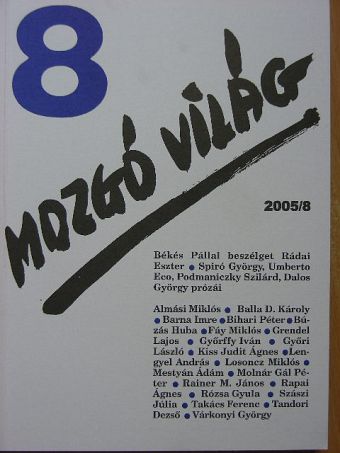 Almási Miklós - Mozgó Világ 2005. augusztus [antikvár]