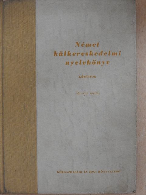 Dr. Bader Dezső - Német külkereskedelmi nyelvkönyv [antikvár]