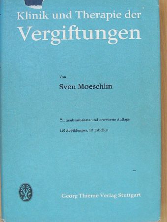 Sven Moeschlin - Klinik und Therapie der Vergiftungen [antikvár]