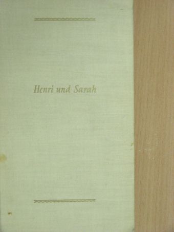Sarah Levy - Henri und Sarah [antikvár]