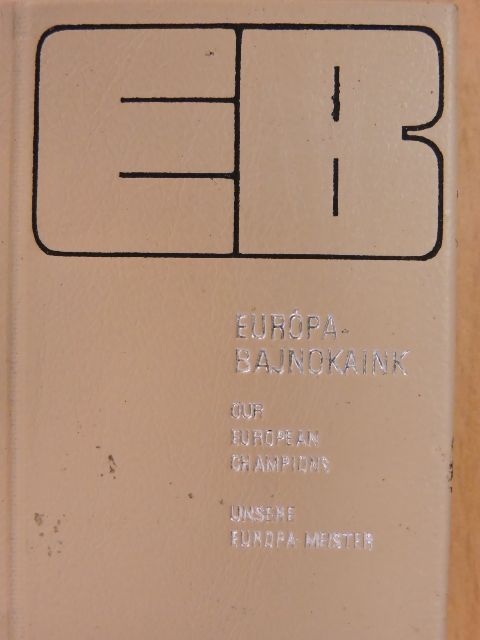 Európa-bajnokaink (minikönyv) (számozott) [antikvár]