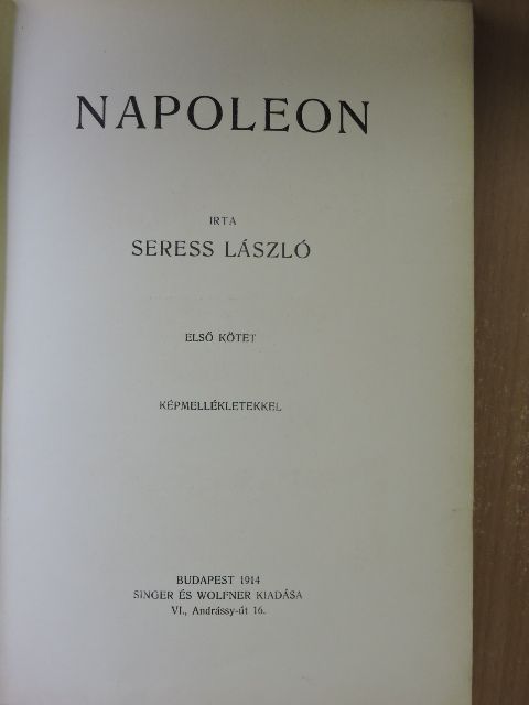 Seress László - Napoleon I. (töredék) [antikvár]
