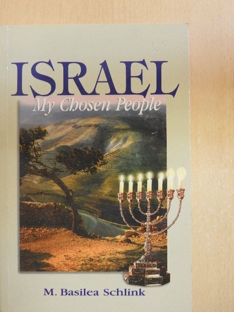 M. Basilea Schlink - Israel, My Chosen People [antikvár]