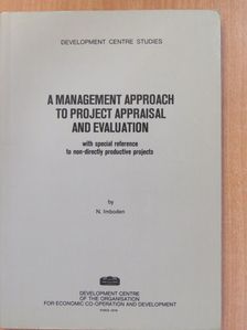 N. Imboden - A management approach to project appraisal and evaluation [antikvár]