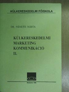Dr. Németh Márta - Külkereskedelmi marketingkommunikáció II. [antikvár]