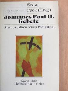 II. János Pál pápa - Johannes Paul II. Gebete [antikvár]