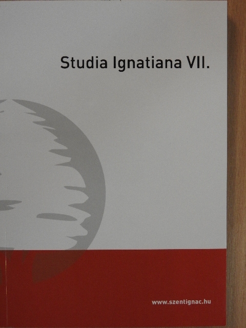 Bárdos Dávid - Studia Ignatiana VII. [antikvár]