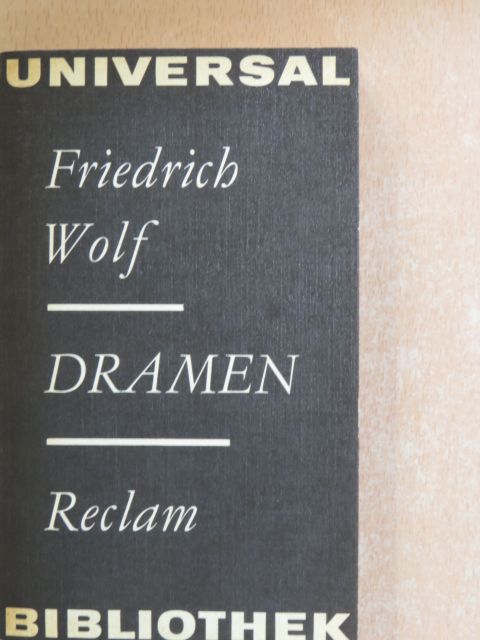 Friedrich Wolf - Dramen [antikvár]
