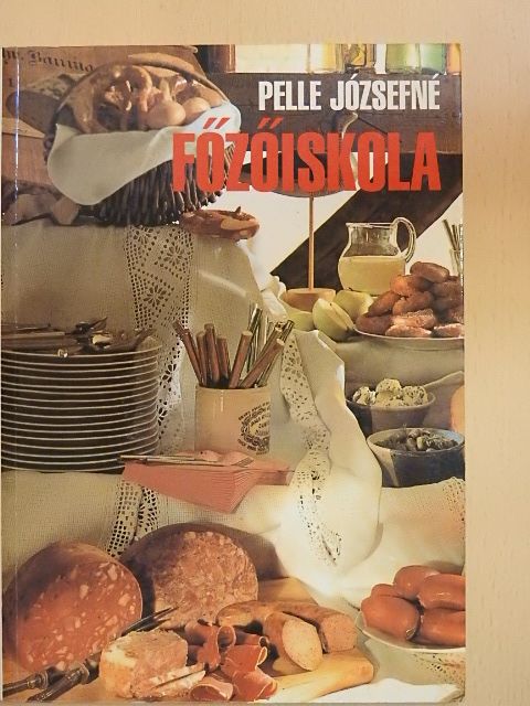 Pelle Józsefné - Főzőiskola [antikvár]