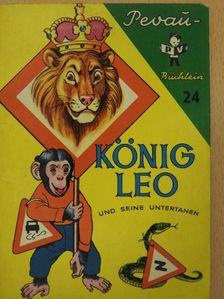 König Leo und seine untertanen [antikvár]