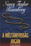 Rosenberg, Nancy Taylor - A méltányosság jogán [antikvár]