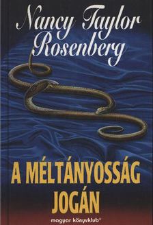 Rosenberg, Nancy Taylor - A méltányosság jogán [antikvár]