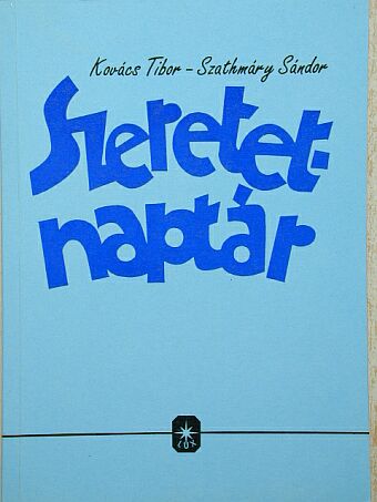 Kovács Tibor - Szeretet-naptár [antikvár]