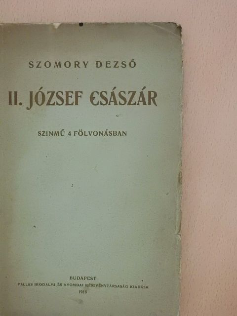 Szomory Dezső - II. József császár [antikvár]