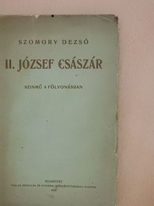 Szomory Dezső - II. József császár [antikvár]