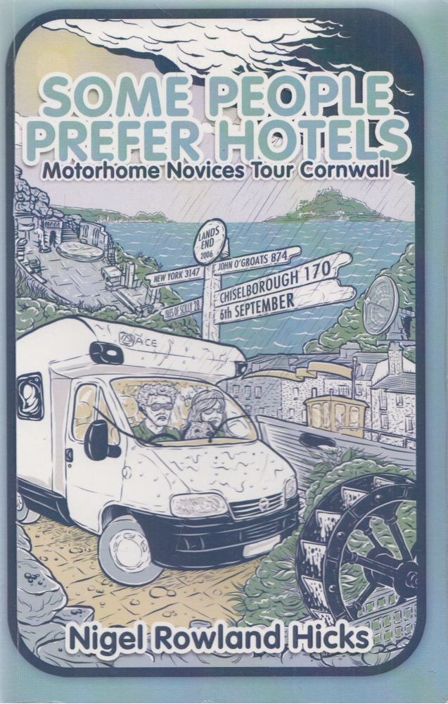 Nigel Rowland Hicks - Some People Prefer Hotels [antikvár]