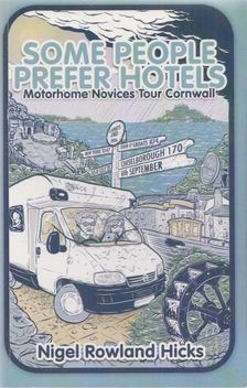 Nigel Rowland Hicks - Some People Prefer Hotels [antikvár]