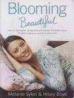 Melanie Sykes, Hilary Boyd - Blooming Beautiful [antikvár]