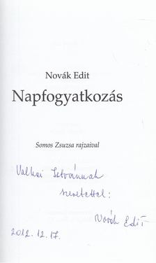 Novák Edit - Napfogyatkozás (dedikált) [antikvár]