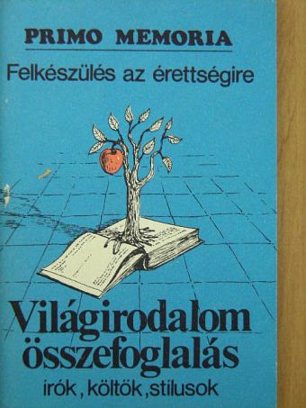 Felkészülés az érettségire - Világirodalom összefoglalás [antikvár]