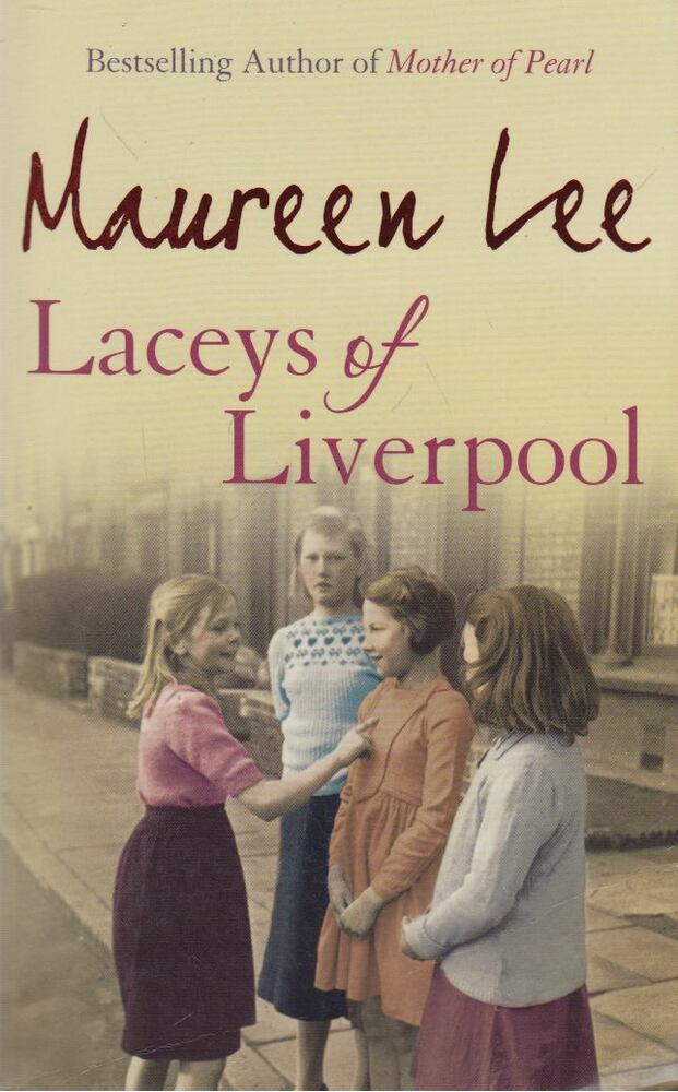 Maureen Lee - Laceys of Liverpool [antikvár]