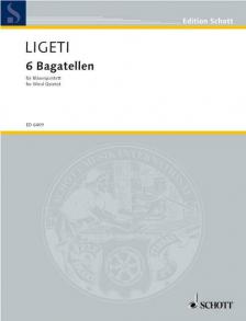 LIGETI - 6 BAGATELLEN - FOR WIND QUINTET